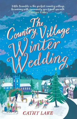 Zimní svatba na venkově - Jediné útulné sváteční čtení, které budete o Vánocích potřebovat - Country Village Winter Wedding - The only cosy festive read you'll need this Christmas