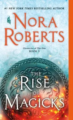 Vzestup magie: Kroniky Jediného, kniha 3 - The Rise of Magicks: Chronicles of the One, Book 3