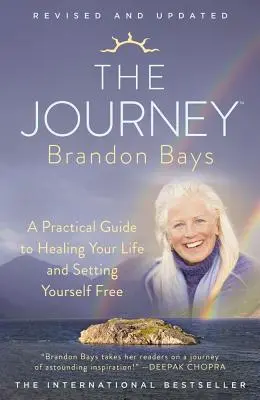 Cesta: Praktický průvodce metodou Cesty k uzdravení vašeho života a osvobození se - The Journey: A Practical Guide to Healing Your Life and Setting Yourself Free