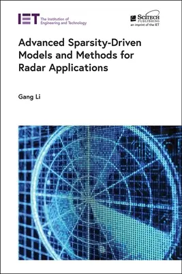Pokročilé modely a metody pro radarové aplikace založené na řídkosti - Advanced Sparsity-Driven Models and Methods for Radar Applications