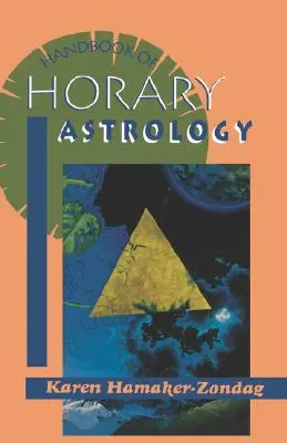 Příručka hororové astrologie - Handbook of Horary Astrology