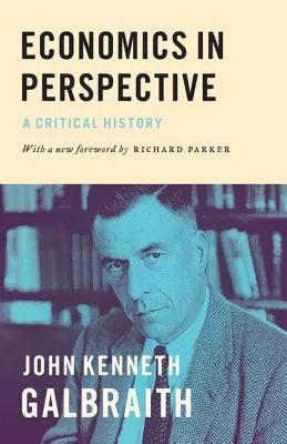 Ekonomie v perspektivě: Kritické dějiny - Economics in Perspective: A Critical History