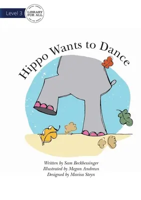 Hroch chce tančit - Hippo Wants To Dance