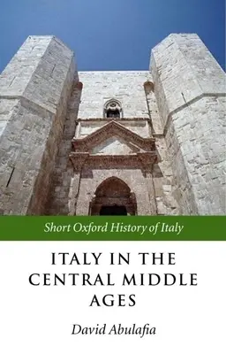 Itálie ve středověku: 1000-1300 - Italy in the Central Middle Ages: 1000-1300