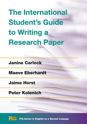 Průvodce zahraničního studenta psaním vědecké práce - The International Student's Guide to Writing a Research Paper