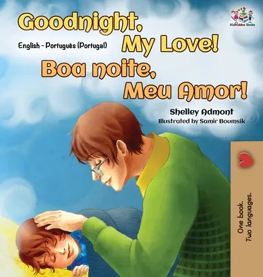 Dobrou noc, lásko moje! (anglicko-portugalská dvojjazyčná kniha - Portugalsko) - Goodnight, My Love! (English Portuguese Bilingual Book - Portugal)
