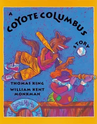 Příběh kojota Kolumba - A Coyote Columbus Story
