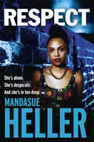 Respekt - Syrové, drsné drama, které neodložíte z ruky - Respect - A raw, gritty drama you won't put down
