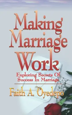 Aby manželství fungovalo - Making Marriage Work