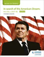 Access to History: In search of the American Dream: the USA, c1917-96 pro Edexcel - Access to History: In search of the American Dream: the USA, c1917-96 for Edexcel