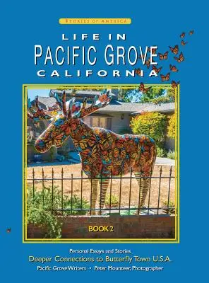 Život v Pacific Grove: Hlubší spojení - Life In Pacific Grove: Deeper Connections