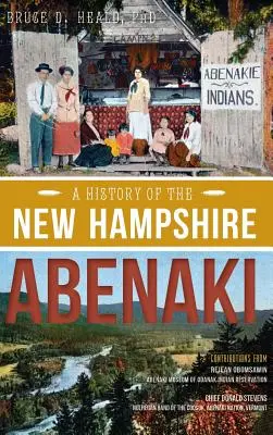 Dějiny Abenaků v New Hampshire - A History of the New Hampshire Abenaki