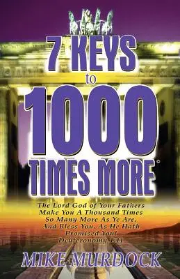 7 klíčů k 1000krát více - 7 Keys to 1000 Times More