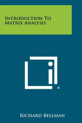 Úvod do maticové analýzy - Introduction To Matrix Analysis