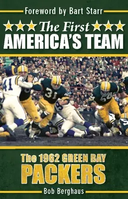První americký tým: Green Bay Packers 1962 - The First America's Team: The 1962 Green Bay Packers