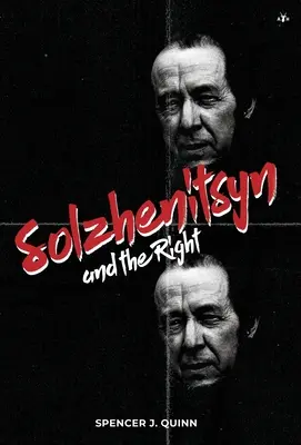Solženicyn a pravice - Solzhenitsyn and the Right