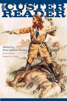 Custerova čítanka - The Custer Reader