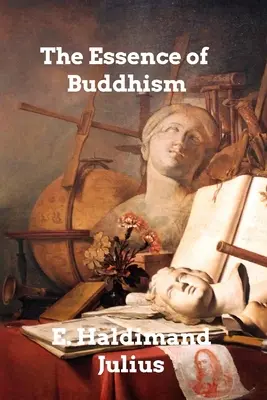 Podstata buddhismu - The Essence of Buddhism