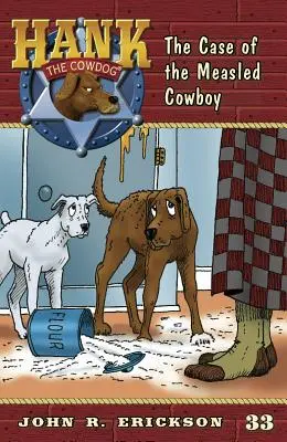 Případ zmoklého kovboje - The Case of the Measled Cowboy