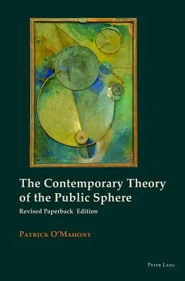 Současná teorie veřejné sféry - The Contemporary Theory of the Public Sphere