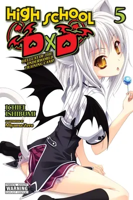 High School DXD, Vol. 5 (Light Novel): Pekelná kočka z výcvikového tábora v podsvětí - High School DXD, Vol. 5 (Light Novel): Hellcat of the Underworld Training Camp