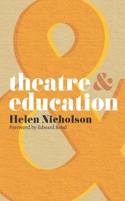 Divadlo a vzdělávání - Theatre and Education
