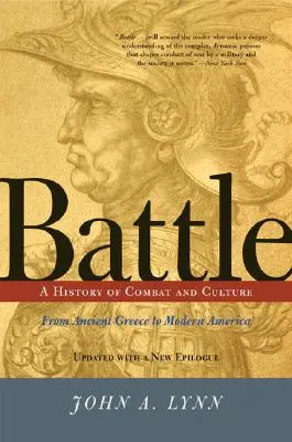 Bitva: Dějiny boje a kultury - Battle: A History of Combat and Culture