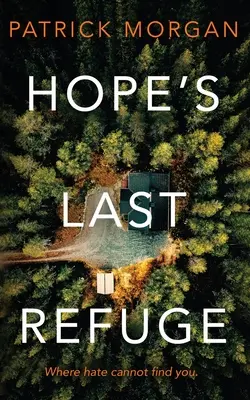 Poslední útočiště naděje - Hope's Last Refuge