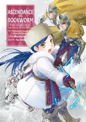 Ascendance of a Bookworm: Část 3 Svazek 3 - Ascendance of a Bookworm: Part 3 Volume 3