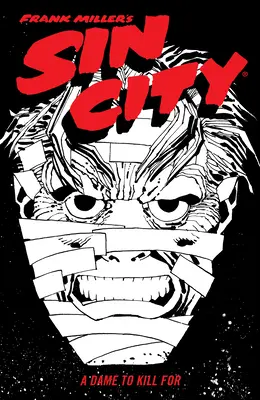 Frank Miller's Sin City Volume 2: A Dame to Kill for (čtvrté vydání) - Frank Miller's Sin City Volume 2: A Dame to Kill for (Fourth Edition)