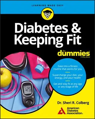Diabetes & Keeping Fit for Dummies (Diabetes a udržování kondice pro hlupáky) - Diabetes & Keeping Fit for Dummies