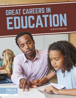 Skvělá kariéra ve vzdělávání - Great Careers in Education