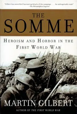 Somme: Hrdinství a hrůza v první světové válce - The Somme: Heroism and Horror in the First World War