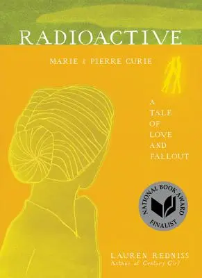 Radioaktivní: Marie & Pierre Curie: Curie: Příběh lásky a radioaktivního spadu - Radioactive: Marie & Pierre Curie: A Tale of Love and Fallout