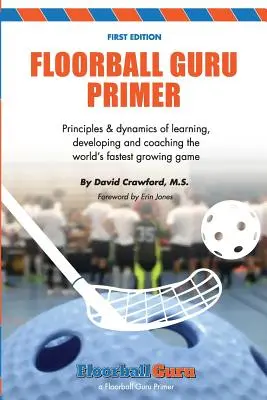 Florbalový guru Primer: černobílá verze - Floorball Guru Primer: Black & White Version