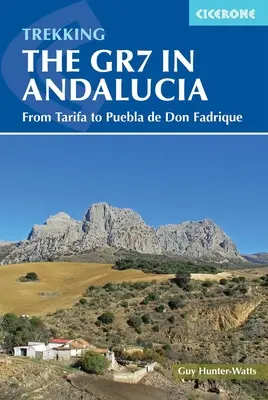 Procházky po Andalusii: Gr7: Z Tarify do Puebla de Don Fadrique. - Walking the Gr7 in Andalucia: From Tarifa to Puebla de Don Fadrique
