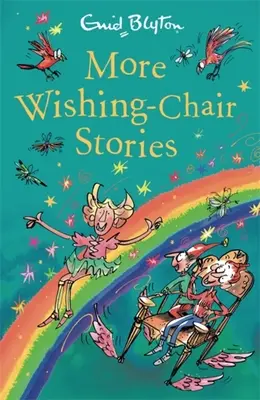 Další příběhy z křesla přání - kniha 3 - More Wishing-Chair Stories - Book 3