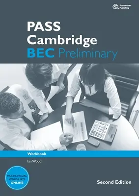 Pass Cambridge Bec Preliminary: Pracovní sešit - Pass Cambridge Bec Preliminary: Workbook