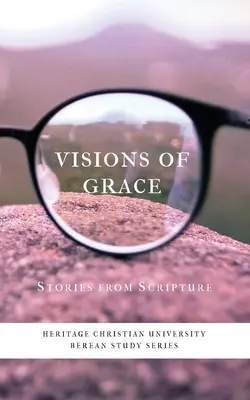 Vize milosti: Příběhy z Písma - Visions of Grace: Stories from Scripture