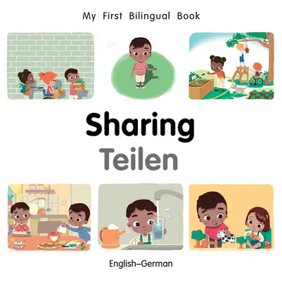 Moje první dvojjazyčná kniha - sdílení (anglicko-německá) - My First Bilingual Book-Sharing (English-German)