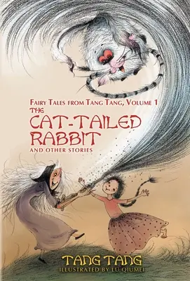 Králík s kočičím ocasem a jiné příběhy - The Cat-Tailed Rabbit and Other Stories