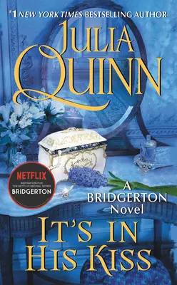 Je to v jeho polibku: Bridgerton - It's in His Kiss: Bridgerton