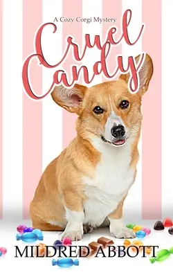 Kruté cukroví - Cruel Candy