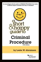 Krátký a veselý průvodce trestním řízením - Short & Happy Guide to Criminal Procedure