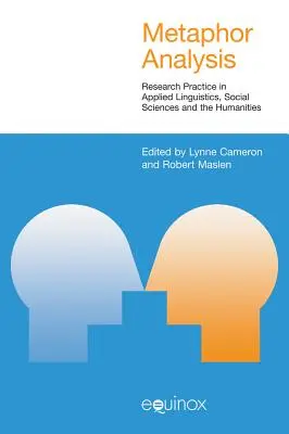 Analýza metafor: Analýza metafor: výzkumná praxe v aplikované lingvistice, společenských a humanitních vědách - Metaphor Analysis: Research Practice in Applied Linguistics, Social Sciences and the Humanities
