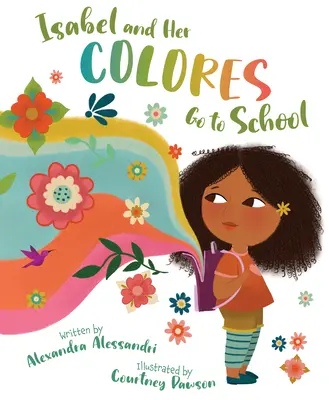 Isabel a její barvičky jdou do školy - Isabel and Her Colores Go to School