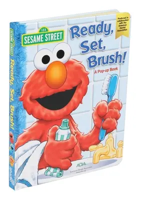 Sezamová ulice: Připravit, nastavit, štětec! Pop-Up kniha - Sesame Street Ready, Set, Brush! a Pop-Up Book