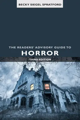 Čtenářský průvodce hororem - The Readers' Advisory Guide to Horror