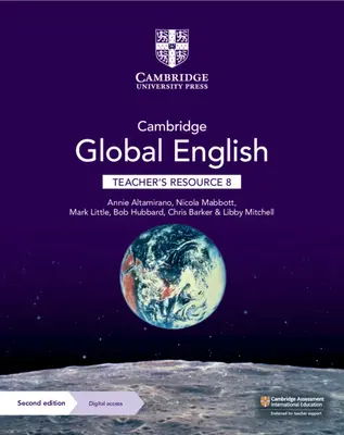 Cambridge Global English Teacher's Resource 8 with Digital Access: Pro Cambridge Primary and Lower Secondary English as a Second Language (angličtina jako druhý jazyk pro základní školy a nižší střední školy) - Cambridge Global English Teacher's Resource 8 with Digital Access: For Cambridge Primary and Lower Secondary English as a Second Language