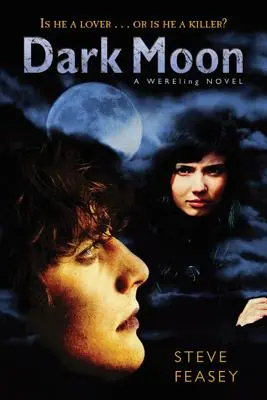 Temný měsíc: Červený vlk: román o Werelingu (A Wereling Novel) - Dark Moon: A Wereling Novel